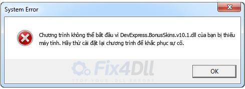 DevExpress.BonusSkins.v10.1.dll thiếu