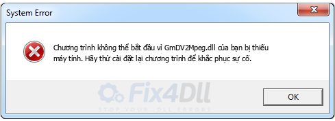 GmDV2Mpeg.dll thiếu