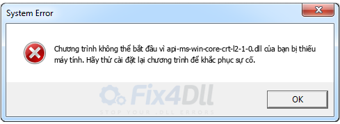 api-ms-win-core-crt-l2-1-0.dll thiếu