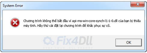 api-ms-win-core-synch-l1-1-0.dll thiếu