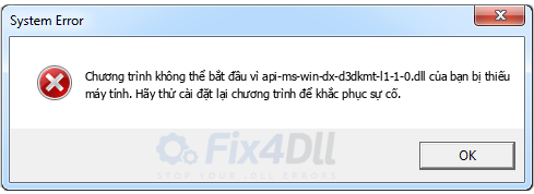 api-ms-win-dx-d3dkmt-l1-1-0.dll thiếu