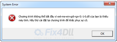 ext-ms-win-gdi-rgn-l1-1-0.dll thiếu