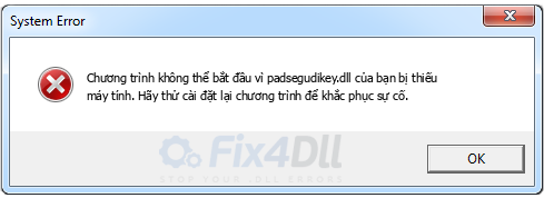 padsegudikey.dll thiếu