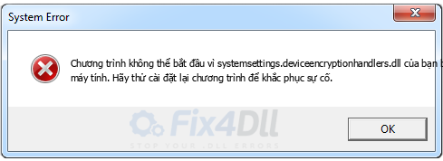 systemsettings.deviceencryptionhandlers.dll thiếu